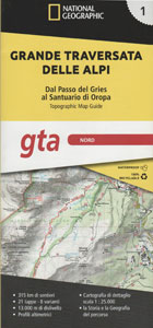 Guida topografica della Grande Traversata delle Alpi (GTA)  1 - Nord