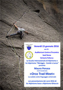 Presentazione corsi 2016 della Scuola Intersezionale di Alpinismo e Sci Alpinismo “Moriggia - Combi e Lanza” - 15 gennaio 2016