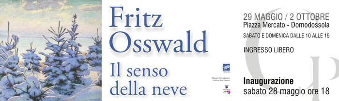 Fritz Osswald Il senso della neve - Domodossola 29 maggio - 2 ottobre 2016