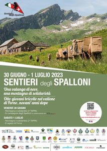Sentieri degli Spalloni - Una valanga di neve, una montagna di solidarietà. - 30 giugno - 1 luglio 2023